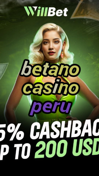 betano casino peru-buildcasinogames.igamblingorder.com